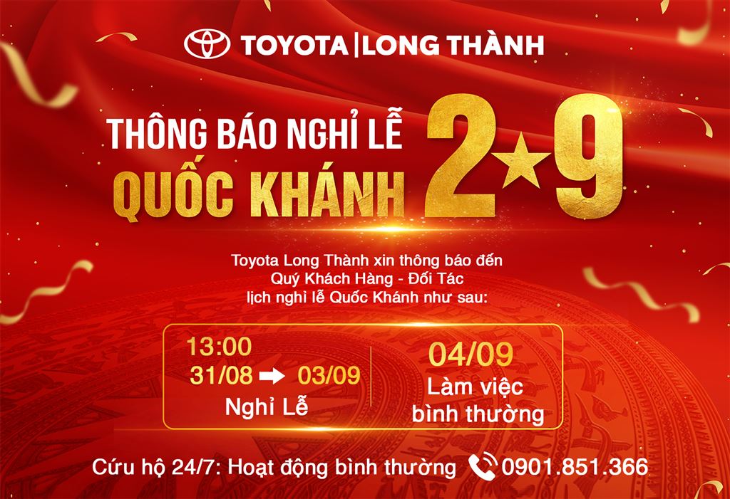 📣📣 THÔNG BÁO LỊCH NGHỈ LỄ QUỐC KHÁNH 2/9 - TOYOTA LONG THÀNH