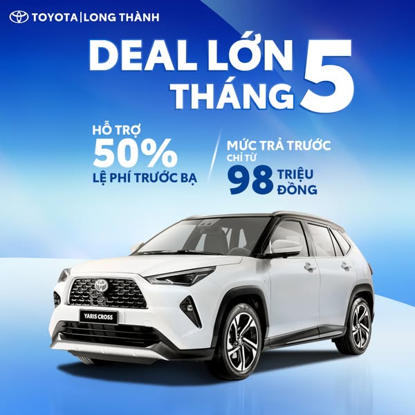 DEAL LỚN THÁNG 5 – BỘ SIÊU XE TOYOTA CHỜ BẠN SỞ HỮU!