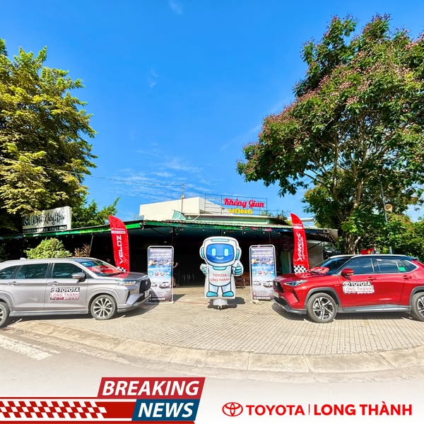 🎉  SỰ KIỆN LÁI THỬ XE TRẢI NGHIỆM ĐỈNH CAO CÙNG TOYOTA LONG THÀNH TẠI THỐNG NHẤT ĐỒNG NAI 🎉