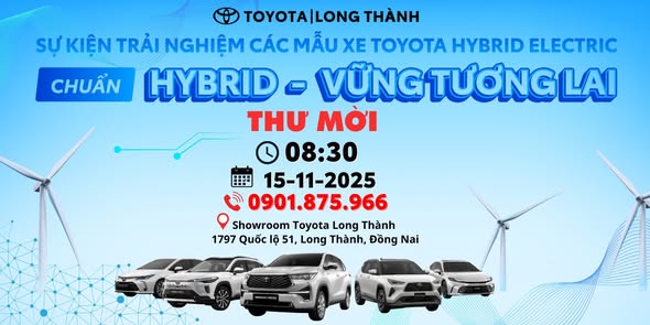 🚗💚 TOYOTA LONG THÀNH – SỰ KIỆN LỚN NHẤT THÁNG 11! 🌿 CHUẨN HYBRID – VỮNG TƯƠNG LAI