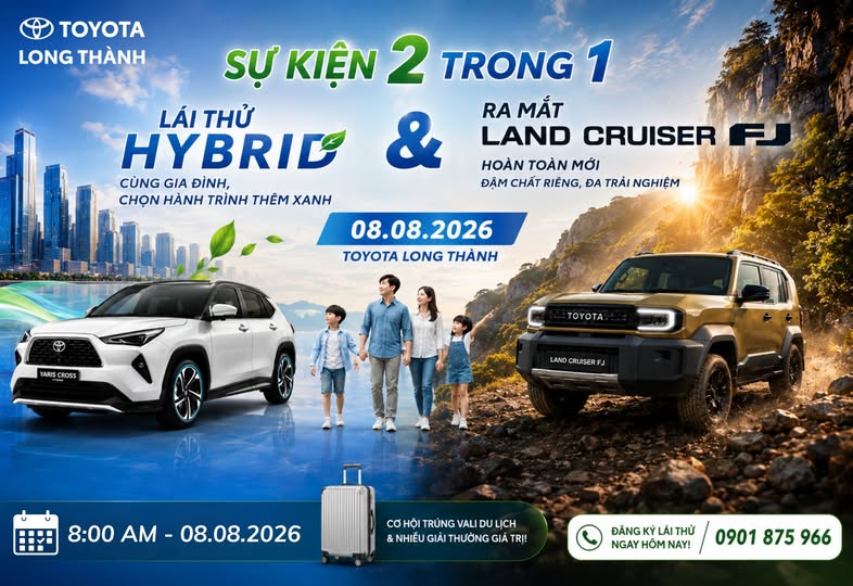 🚨 TOYOTA LONG THÀNH - SỰ KIỆN HOT THÁNG 8 ĐÃ ĐẾN!